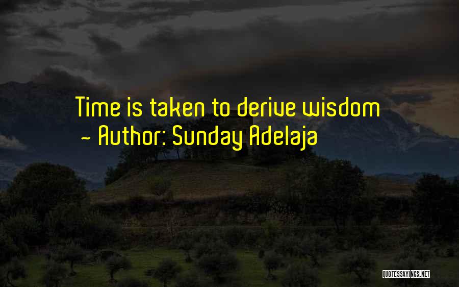 Sunday Well Spent Quotes By Sunday Adelaja