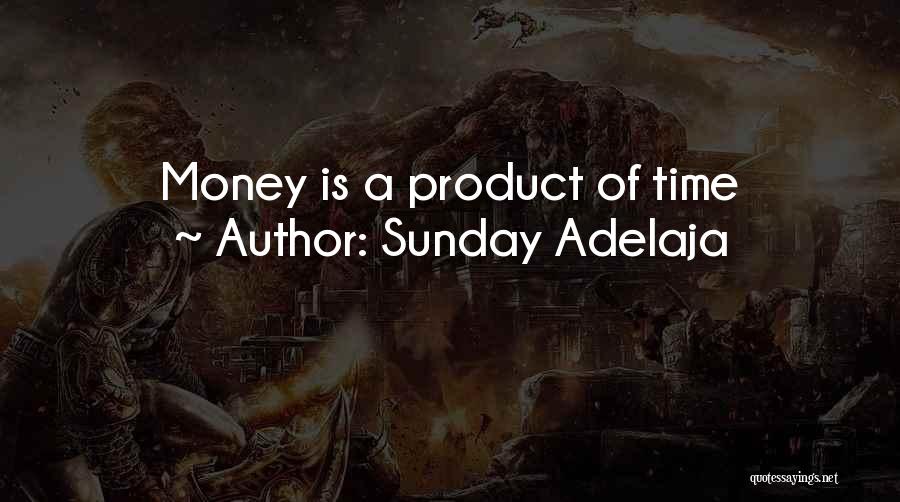 Sunday Well Spent Quotes By Sunday Adelaja