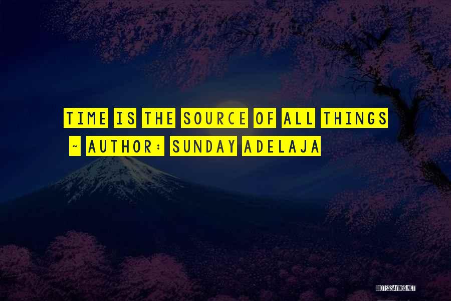 Sunday Well Spent Quotes By Sunday Adelaja