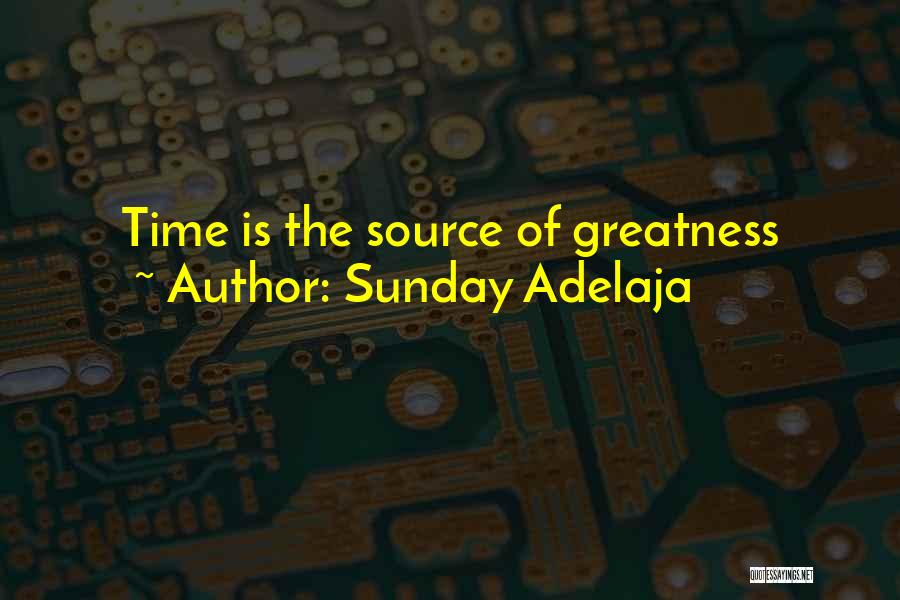 Sunday Well Spent Quotes By Sunday Adelaja