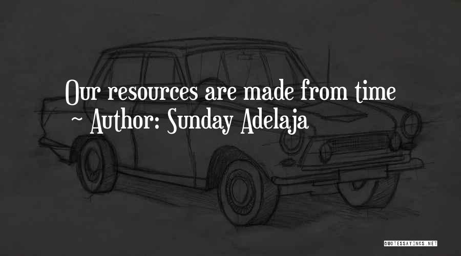 Sunday Well Spent Quotes By Sunday Adelaja