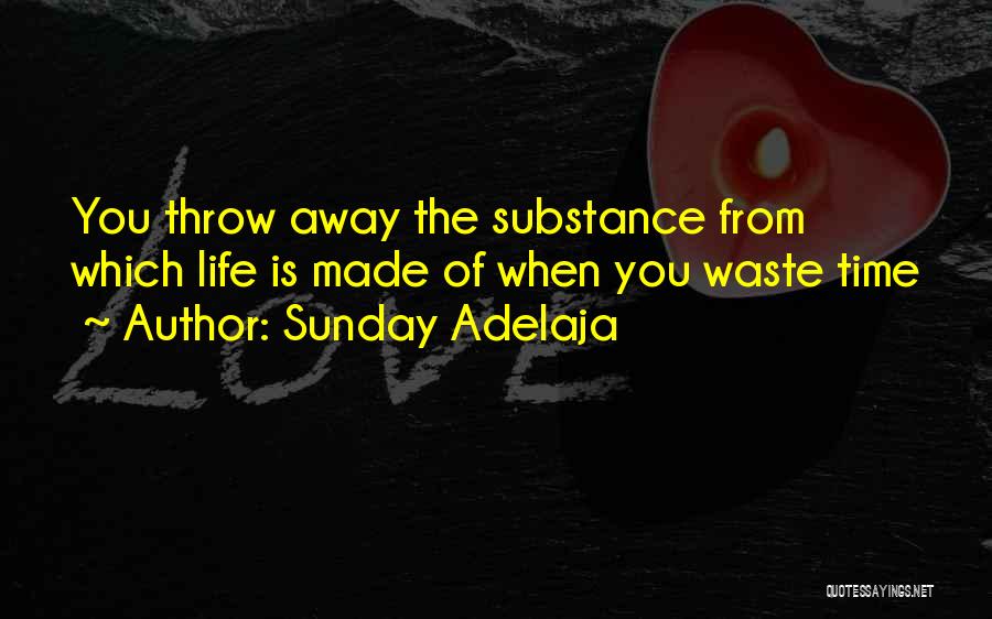 Sunday Well Spent Quotes By Sunday Adelaja