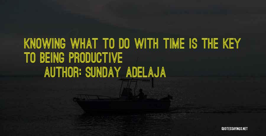 Sunday Well Spent Quotes By Sunday Adelaja