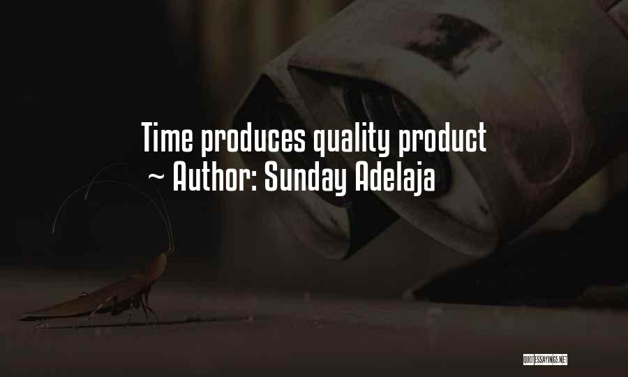 Sunday Well Spent Quotes By Sunday Adelaja