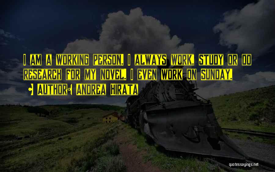 Sunday Working Quotes By Andrea Hirata