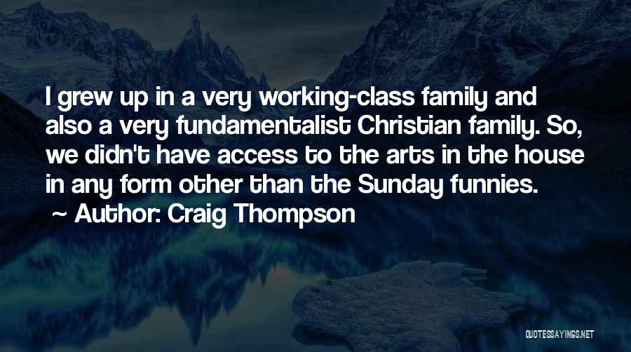 Sunday Working Quotes By Craig Thompson