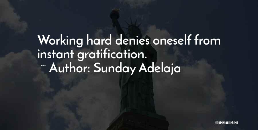 Sunday Working Quotes By Sunday Adelaja