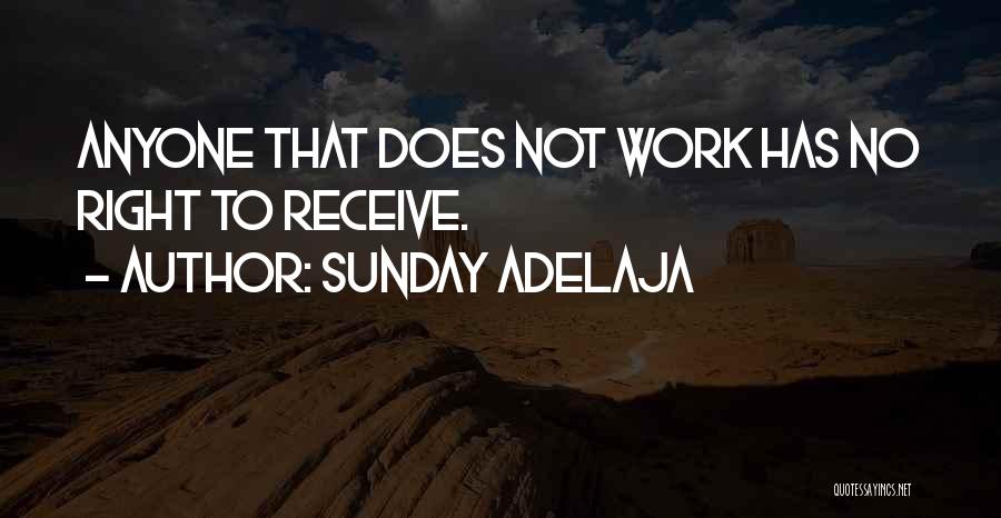 Sunday Working Quotes By Sunday Adelaja