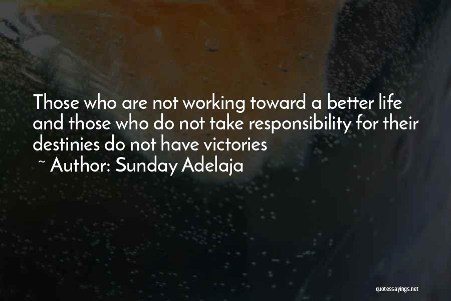 Sunday Working Quotes By Sunday Adelaja