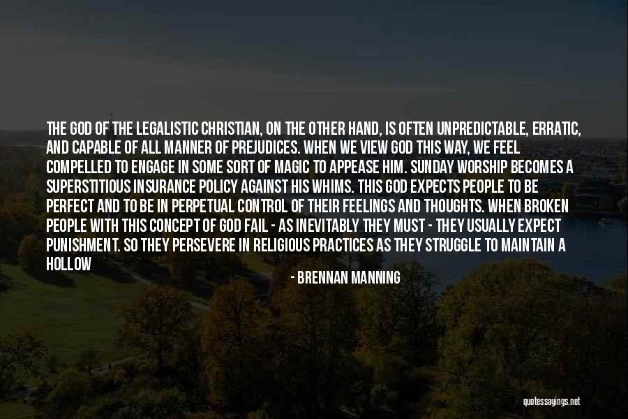 Sunday Worship Quotes By Brennan Manning