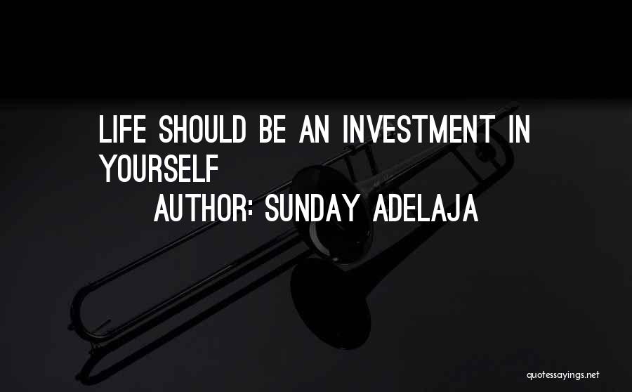 Sunday Worship Quotes By Sunday Adelaja