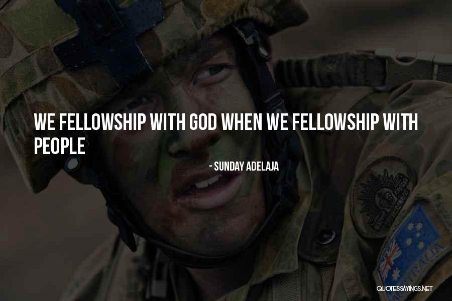 Sunday Worship Quotes By Sunday Adelaja