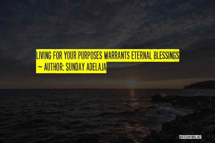 Sunday's Blessings Quotes By Sunday Adelaja