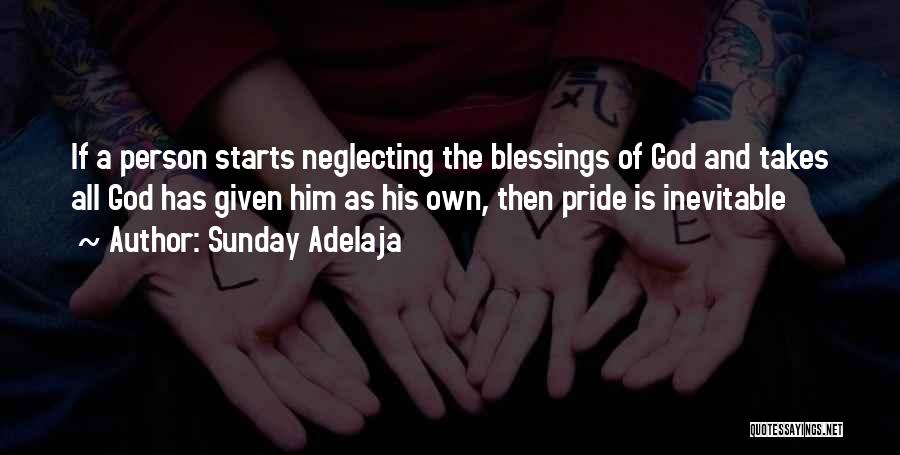 Sunday's Blessings Quotes By Sunday Adelaja