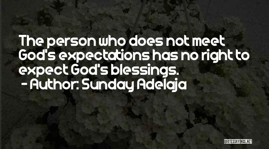 Sunday's Blessings Quotes By Sunday Adelaja