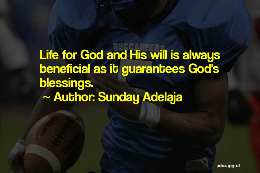 Sunday's Blessings Quotes By Sunday Adelaja