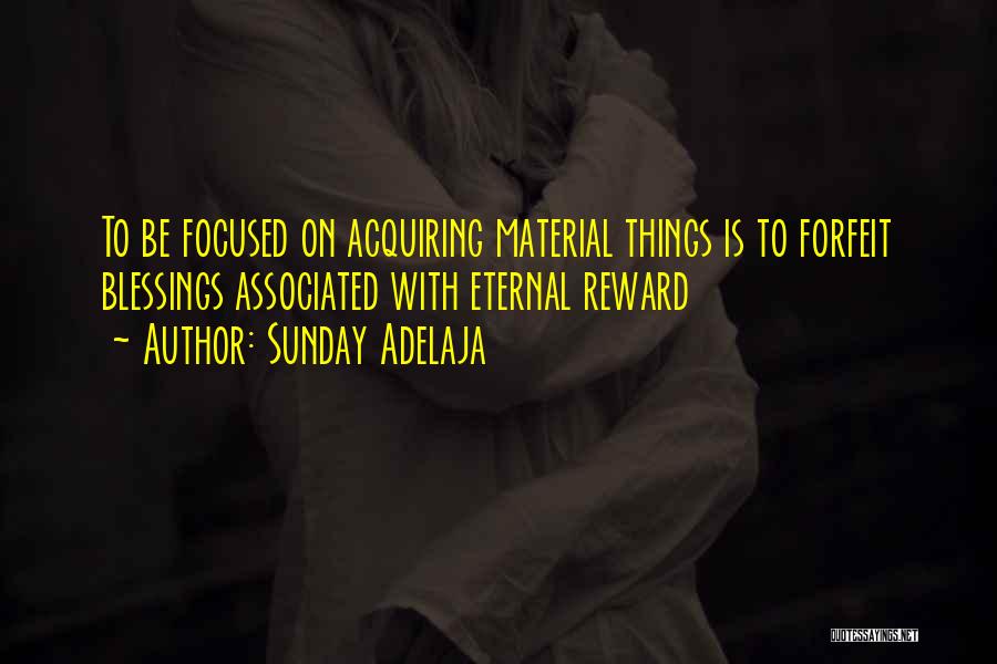 Sunday's Blessings Quotes By Sunday Adelaja