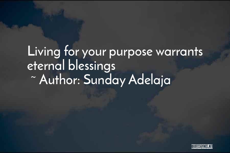 Sunday's Blessings Quotes By Sunday Adelaja