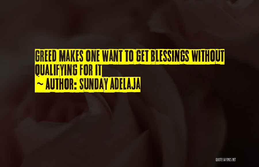 Sunday's Blessings Quotes By Sunday Adelaja