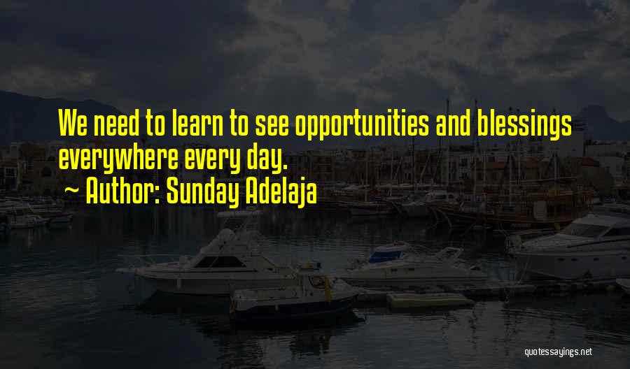 Sunday's Blessings Quotes By Sunday Adelaja