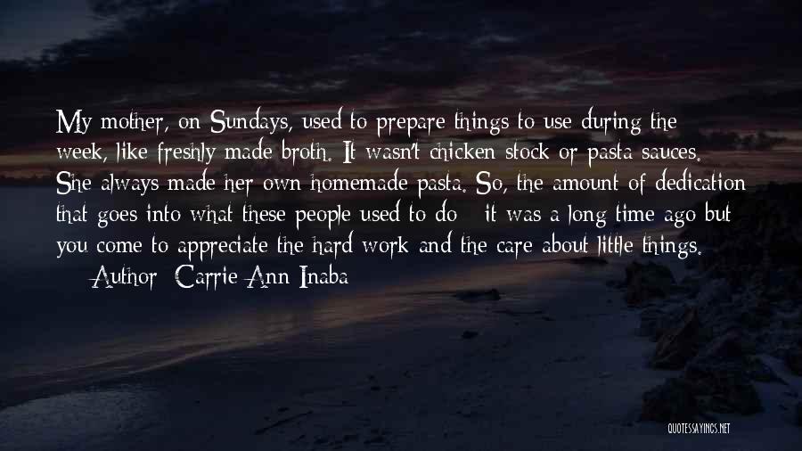 Sundays Quotes By Carrie Ann Inaba