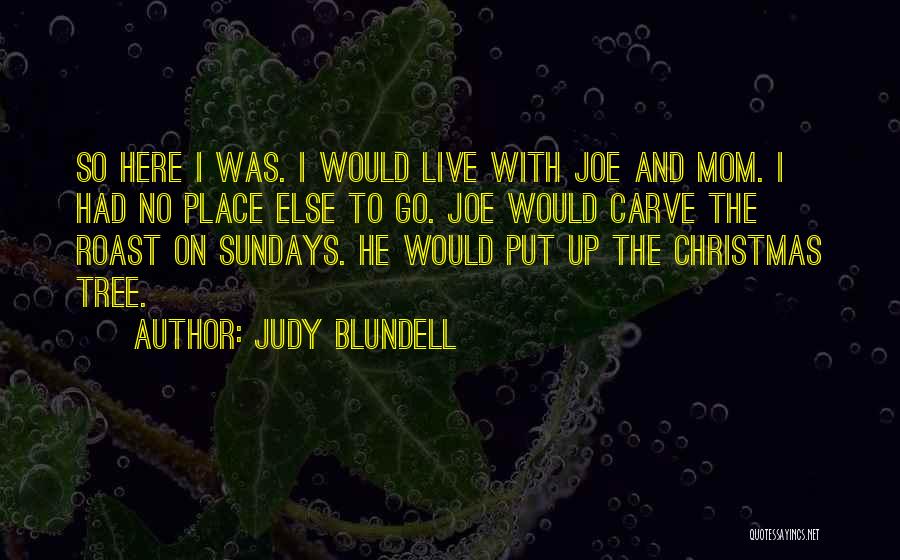 Sundays Quotes By Judy Blundell