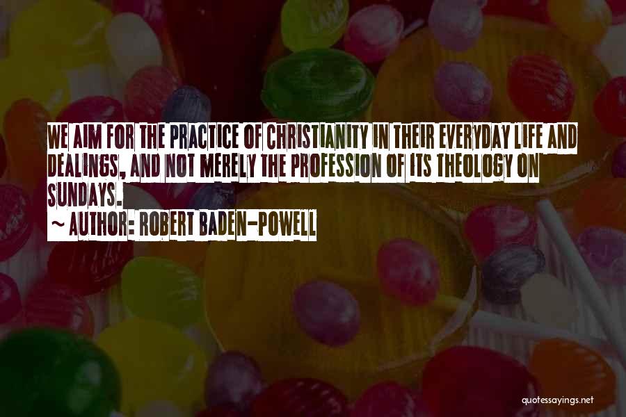 Sundays Quotes By Robert Baden-Powell