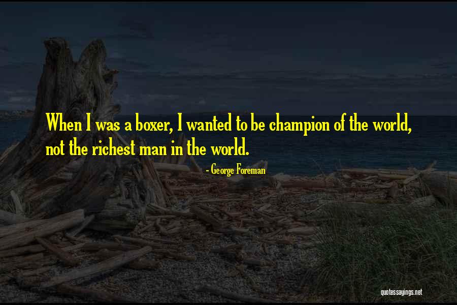 Sundborn Church Quotes By George Foreman Sundborn Church Quotes By George Foreman