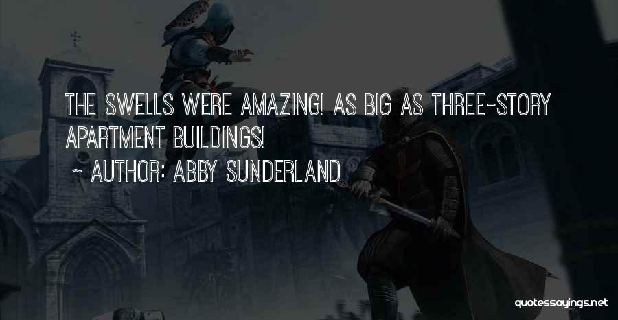 Sunderland Quotes By Abby Sunderland