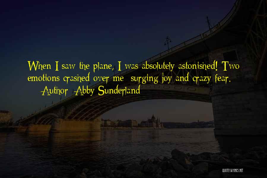 Sunderland Quotes By Abby Sunderland