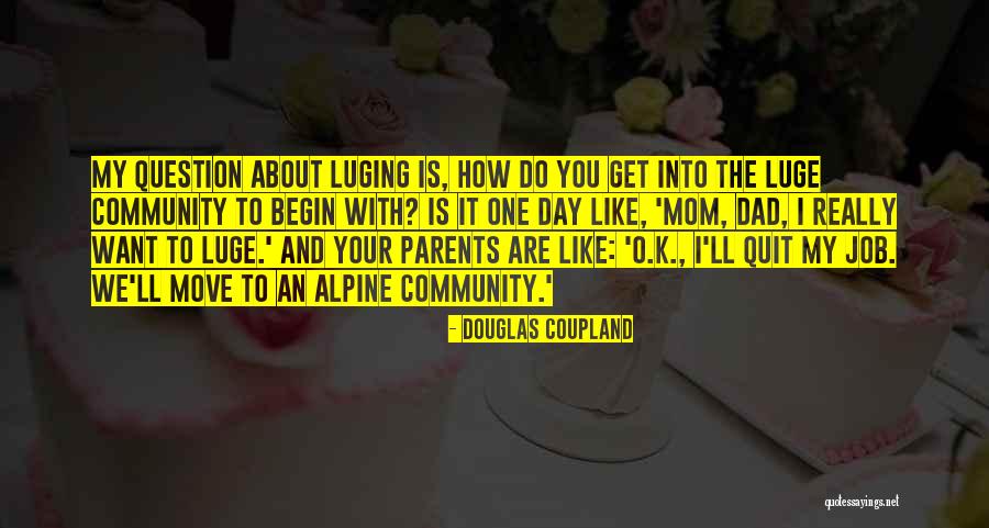 Sundine Plastic Surgery Quotes By Douglas Coupland Sundine Plastic Surgery Quotes By Douglas Coupland