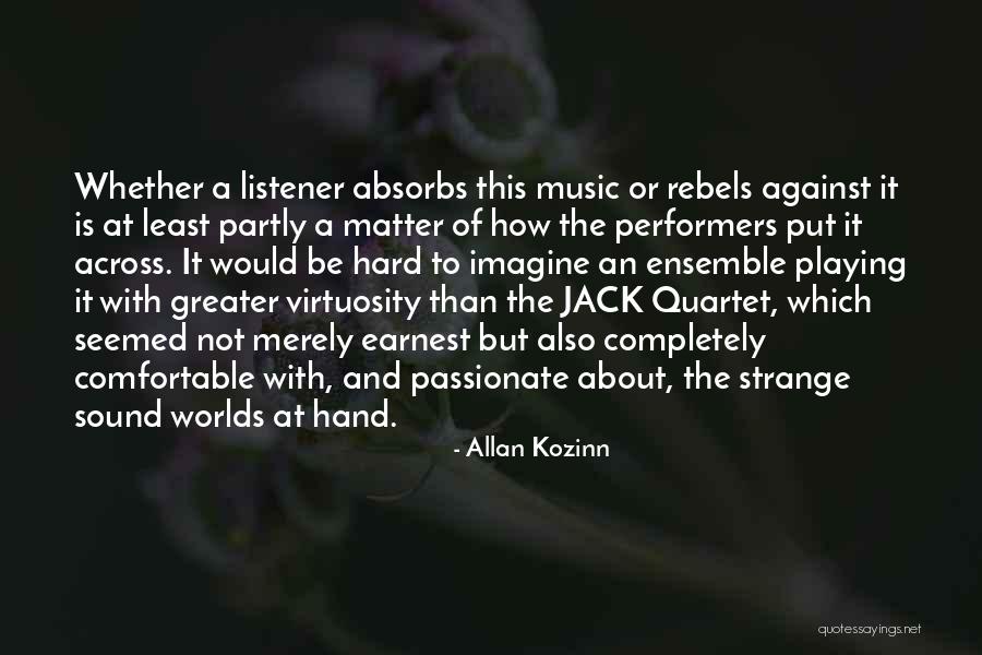 Sundlof Musical Engineering Quotes By Allan Kozinn Sundlof Musical Engineering Quotes By Allan Kozinn