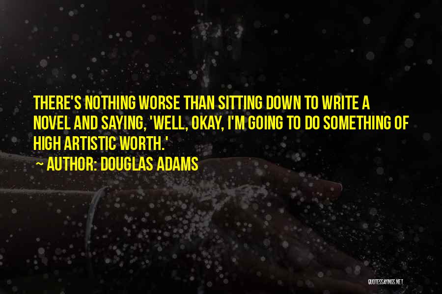 Sundori Quotes By Douglas Adams