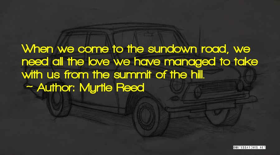 Sundown Love Quotes By Myrtle Reed