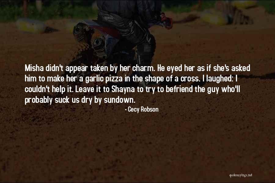 Sundown Quotes By Cecy Robson Sundown Quotes By Cecy Robson