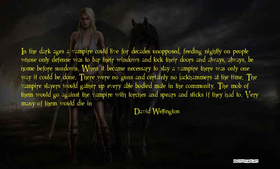 Sundown Quotes By David Wellington Sundown Quotes By David Wellington