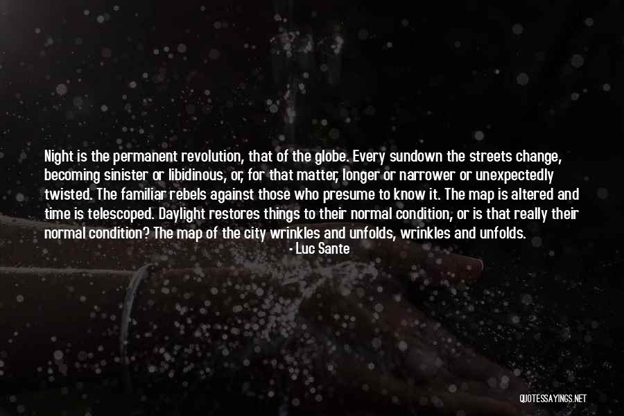 Sundown Quotes By Luc Sante Sundown Quotes By Luc Sante