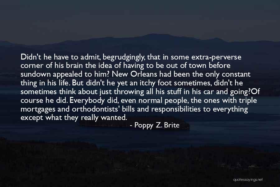 Sundown Quotes By Poppy Z. Brite Sundown Quotes By Poppy Z. Brite