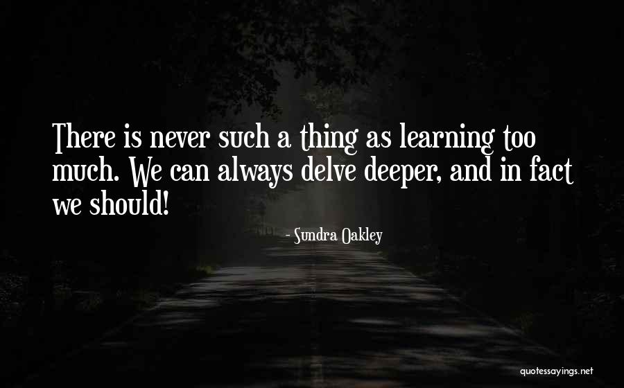 Sundra Oakley Quotes 1633177 Sundra Oakley Quotes 1633177