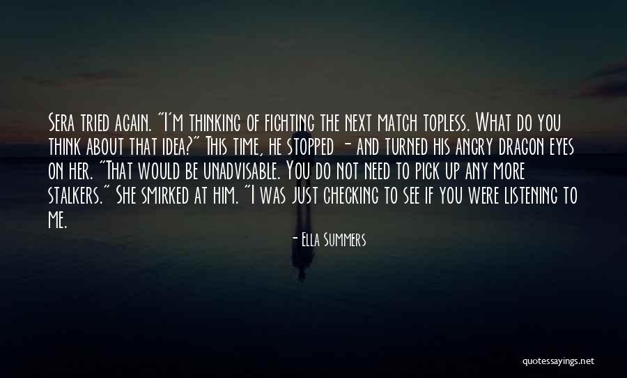 Sundrala Quotes By Ella Summers Sundrala Quotes By Ella Summers