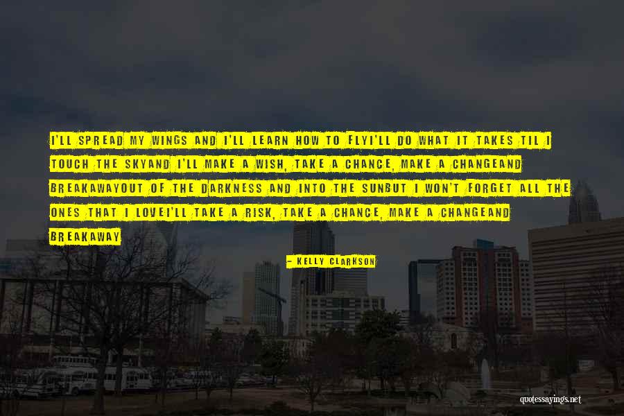 Sundrani Fresno Quotes By Kelly Clarkson Sundrani Fresno Quotes By Kelly Clarkson