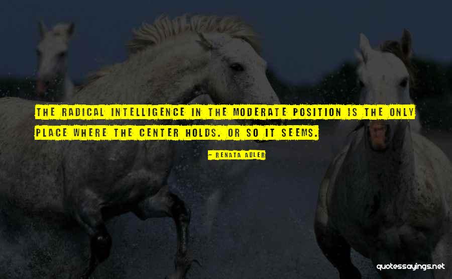 Sundrani Fresno Quotes By Renata Adler Sundrani Fresno Quotes By Renata Adler