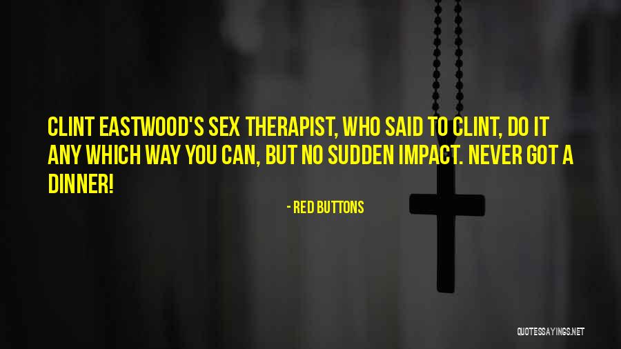 Sunetele Si Quotes By Red Buttons Sunetele Si Quotes By Red Buttons