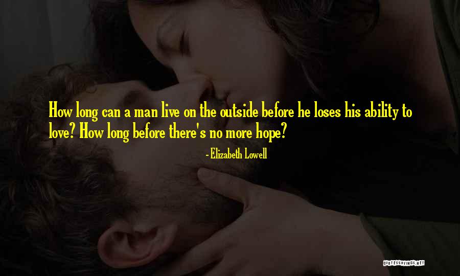 Sunetul R Quotes By Elizabeth Lowell Sunetul R Quotes By Elizabeth Lowell