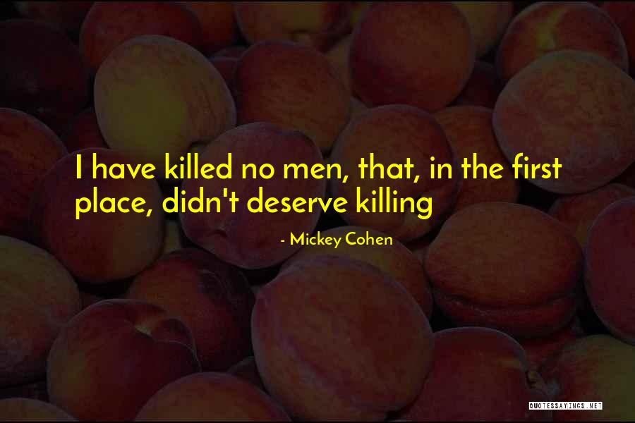 Sunflower Karl Quotes By Mickey Cohen Sunflower Karl Quotes By Mickey Cohen
