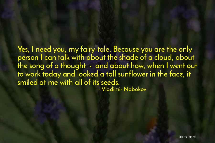 Sunflower Quotes By Vladimir Nabokov