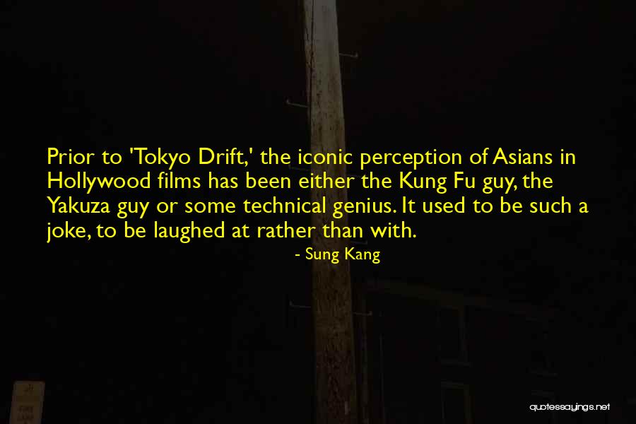 Sung Kang Quotes 201302