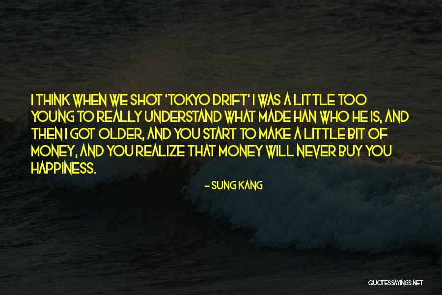Sung Kang Quotes 412608 Sung Kang Quotes 412608
