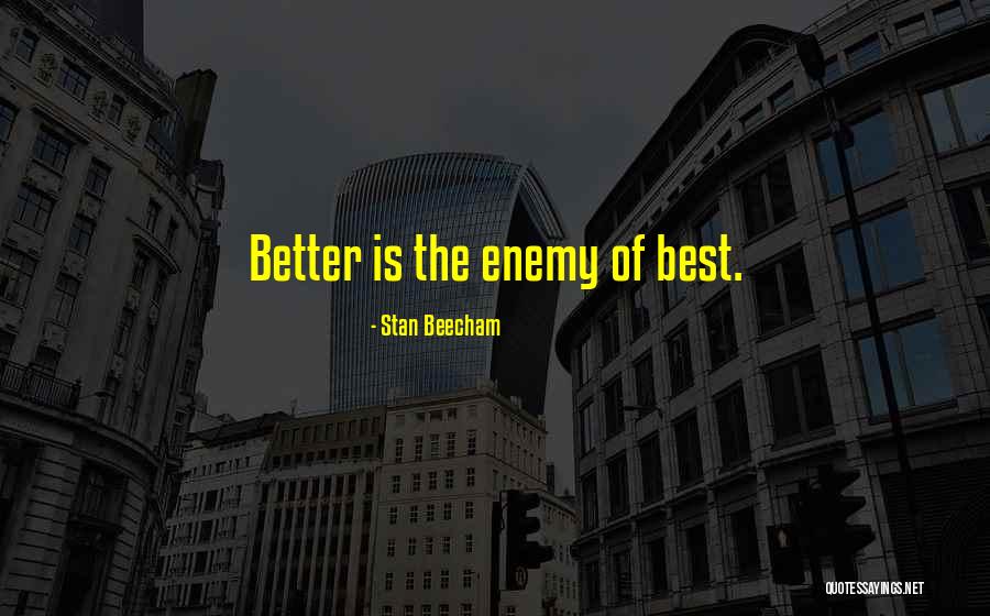 Sung Win Quotes By Stan Beecham