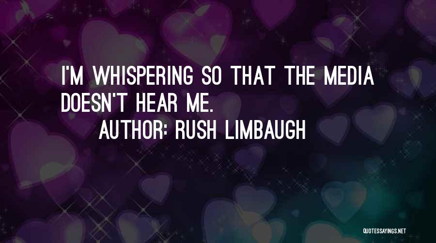 Sungsoo Quotes By Rush Limbaugh